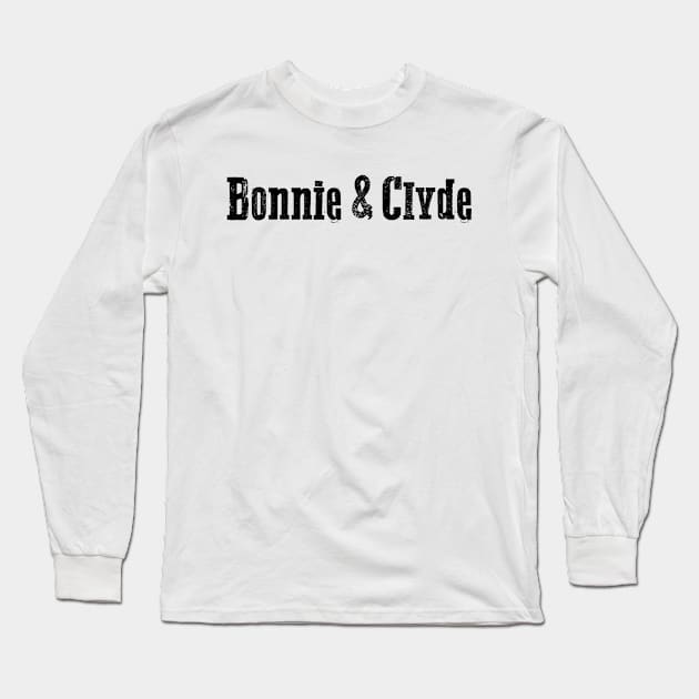 Bonnie and Clyde Long Sleeve T-Shirt by eyesblau